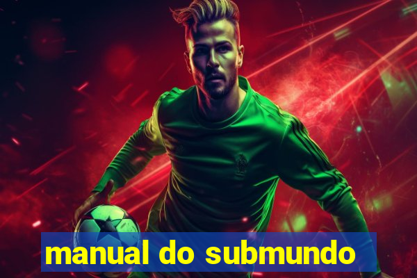 manual do submundo